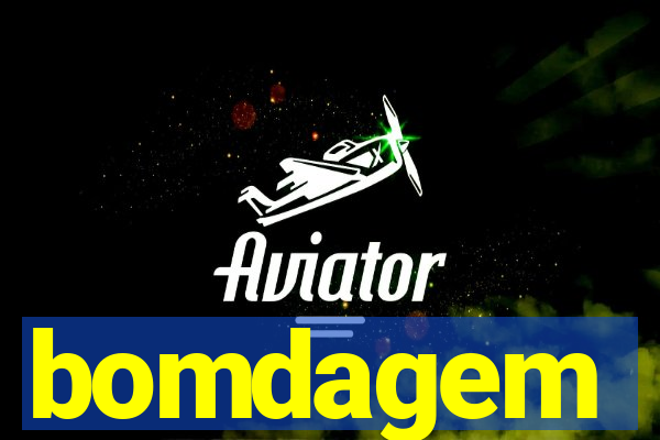 bomdagem