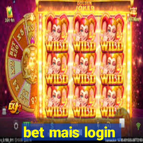 bet mais login