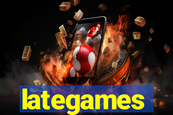 lategames