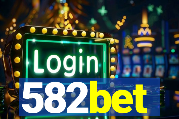 582bet