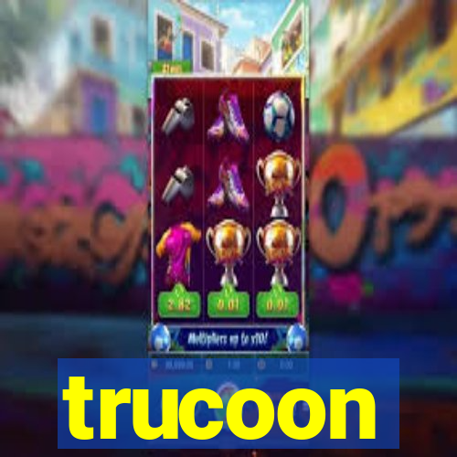 trucoon