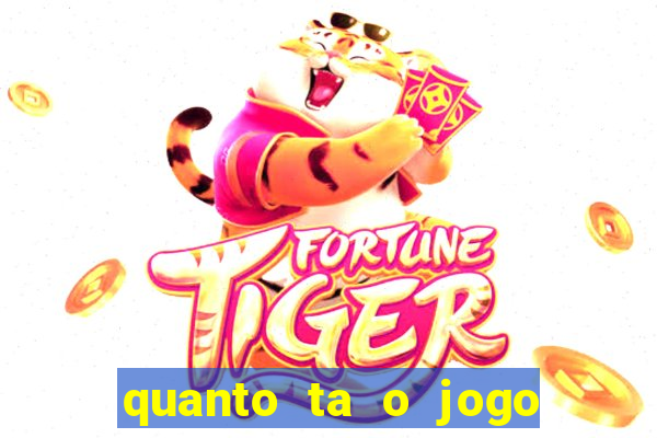 quanto ta o jogo do flamengo