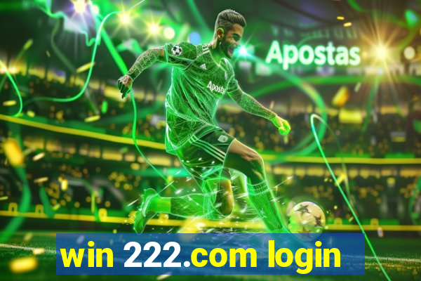 win 222.com login