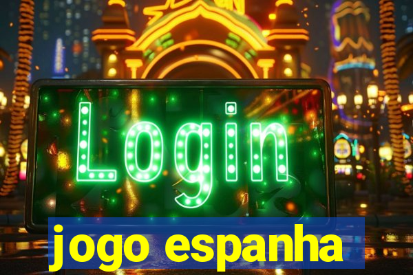 jogo espanha