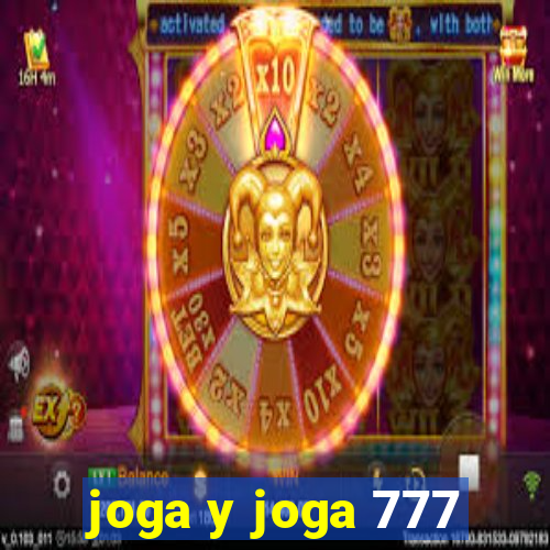 joga y joga 777