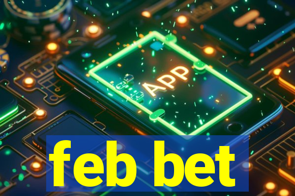 feb bet