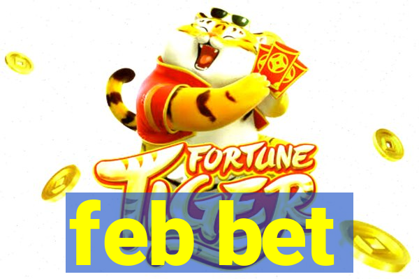 feb bet