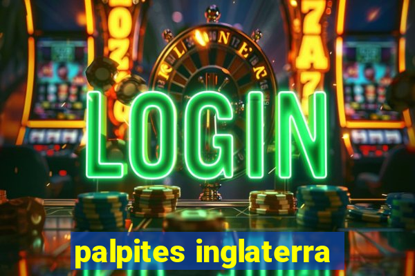 palpites inglaterra