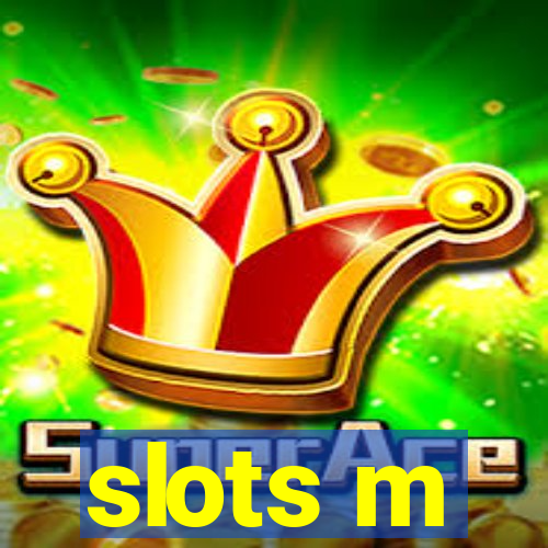 slots m