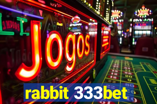 rabbit 333bet