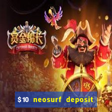 $10 neosurf deposit casinos australia