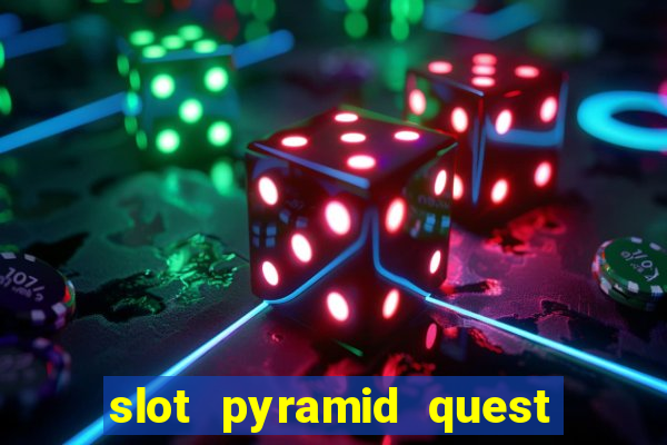 slot pyramid quest for immortality