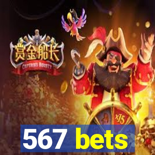 567 bets