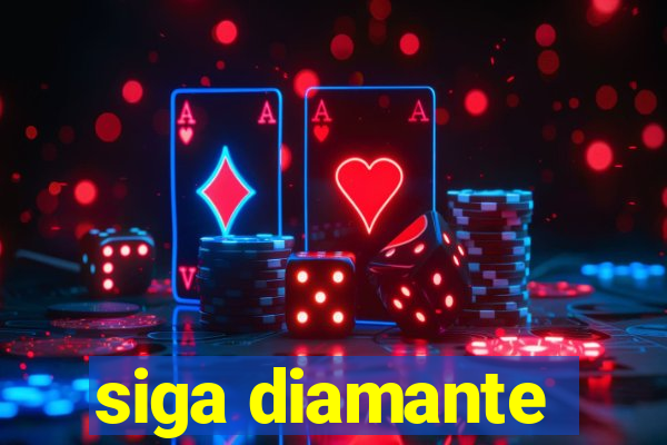 siga diamante