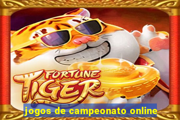 jogos de campeonato online