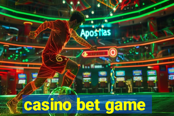 casino bet game