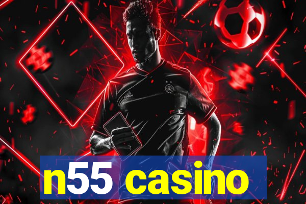 n55 casino