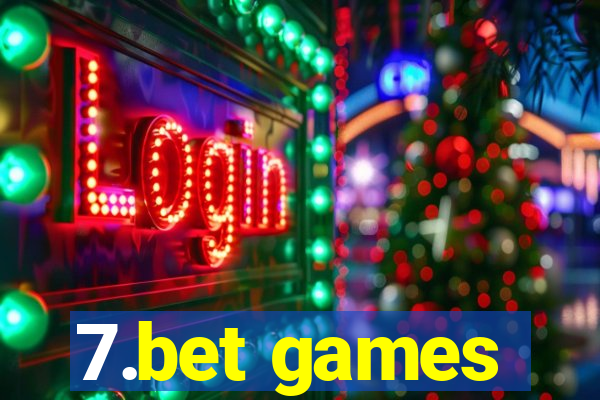 7.bet games