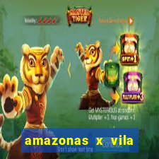 amazonas x vila nova palpite