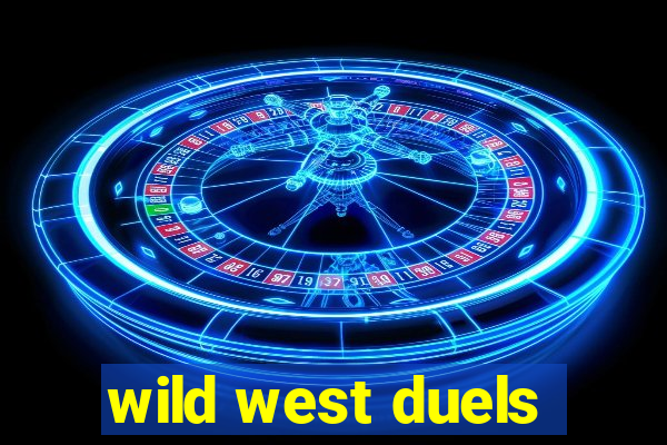 wild west duels