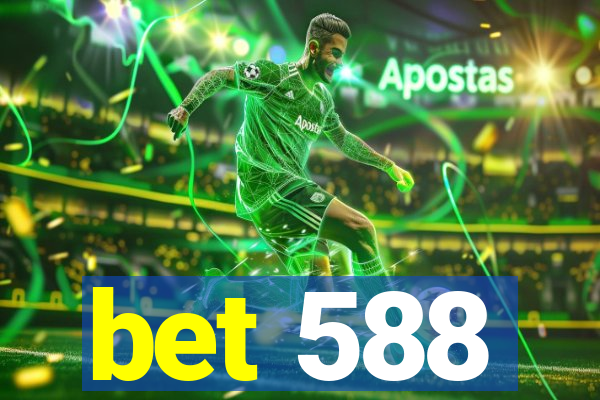 bet 588