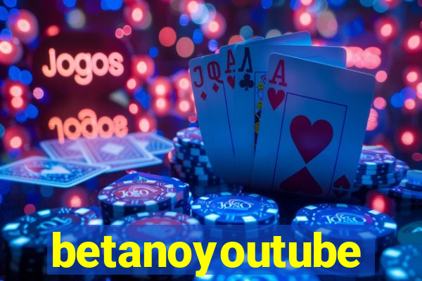 betanoyoutube