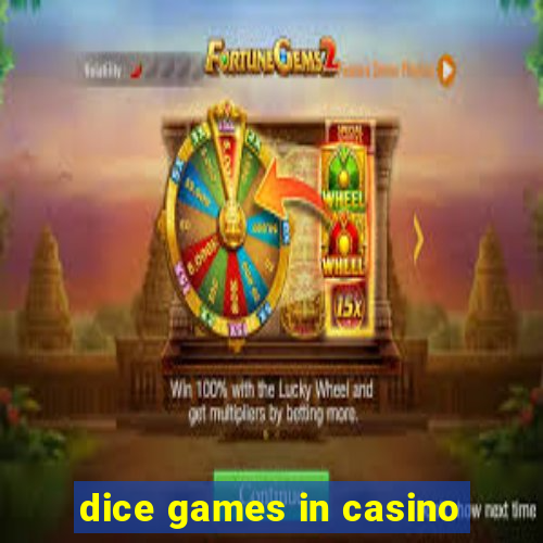 dice games in casino