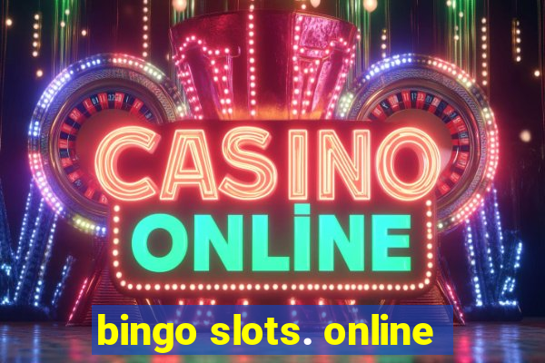 bingo slots. online