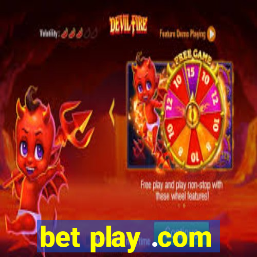 bet play .com