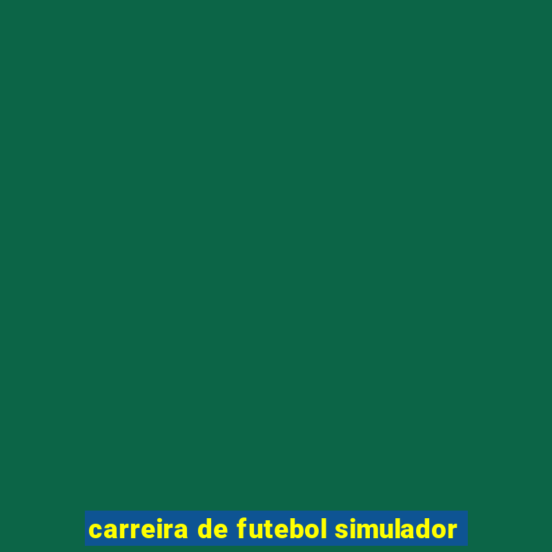 carreira de futebol simulador