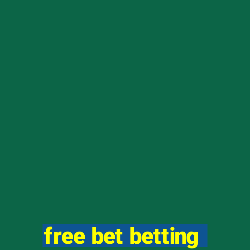 free bet betting