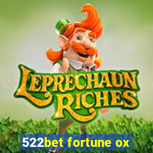 522bet fortune ox