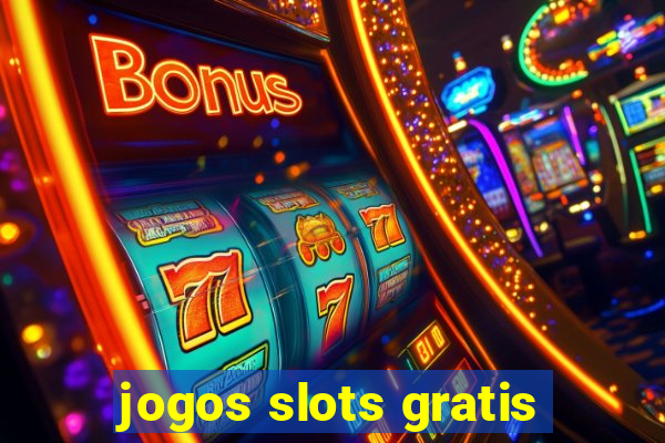 jogos slots gratis