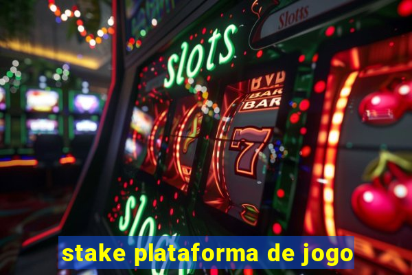 stake plataforma de jogo