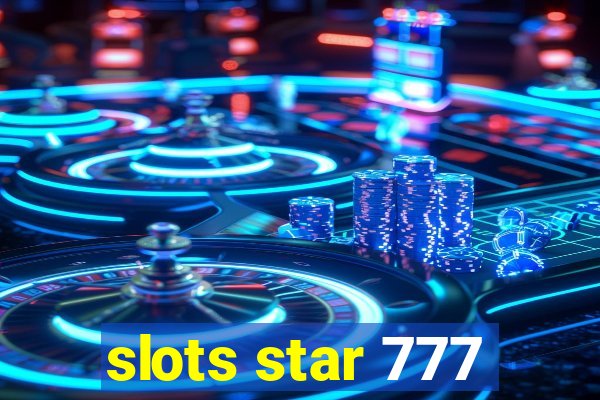 slots star 777