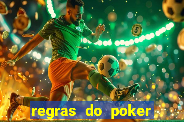 regras do poker texas holdem