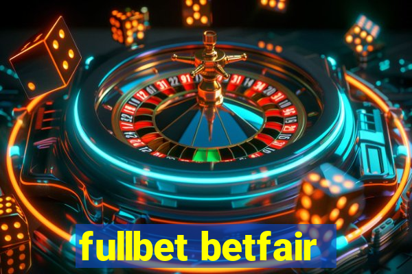 fullbet betfair