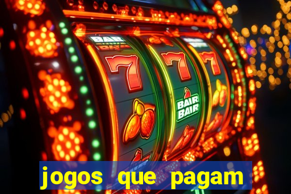 jogos que pagam para você jogar