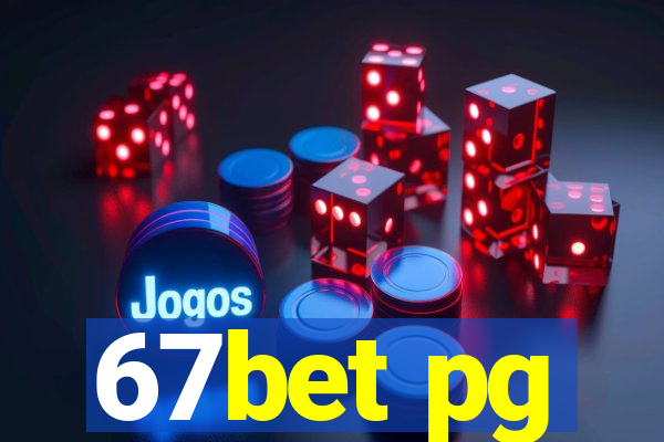 67bet pg