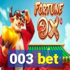 003 bet