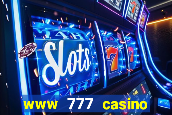 www 777 casino games com