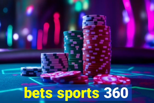 bets sports 360