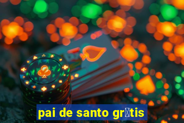 pai de santo gr谩tis