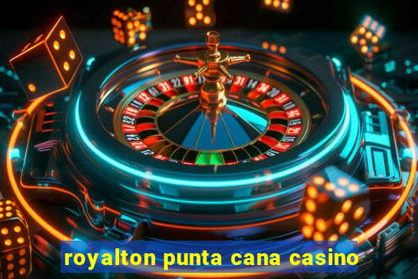 royalton punta cana casino