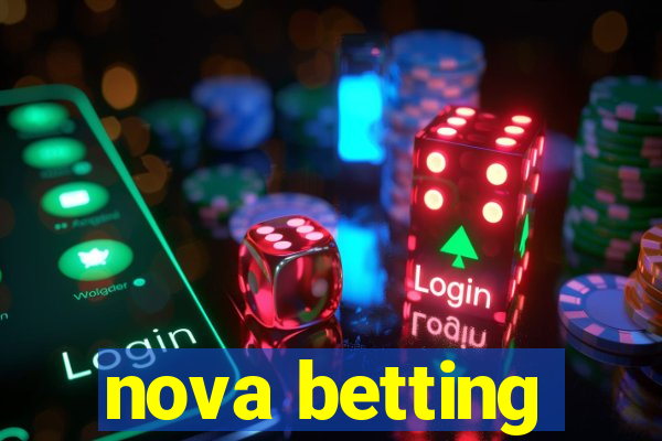 nova betting