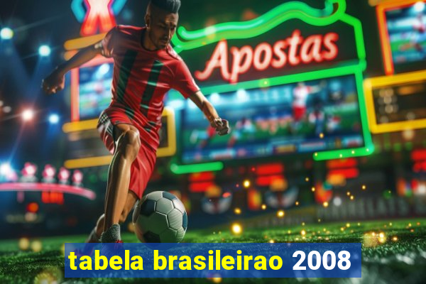 tabela brasileirao 2008