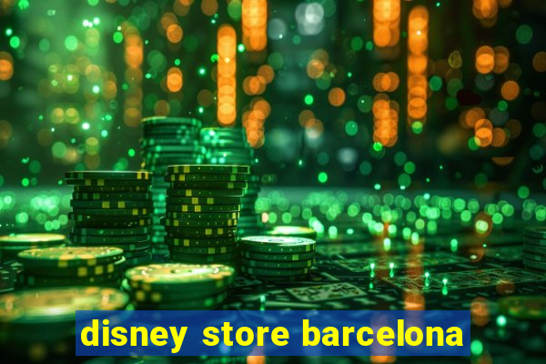 disney store barcelona