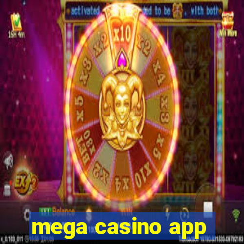 mega casino app