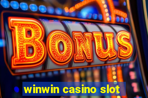 winwin casino slot