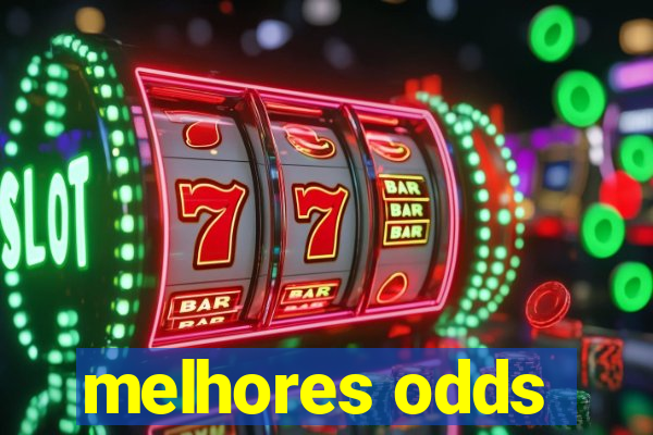 melhores odds